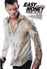 Watch Easy Money II: Hard to Kill M4ufree