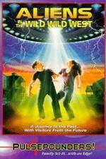 Watch Aliens in the Wild, Wild West M4ufree