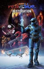 Watch Red vs. Blue: Restoration M4ufree