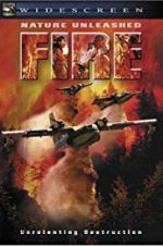 Watch Nature Unleashed: Fire M4ufree