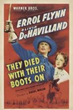 Watch They Died with Their Boots On M4ufree