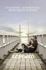 Watch Screwed M4ufree
