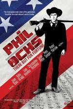 Watch Phil Ochs There But for Fortune M4ufree