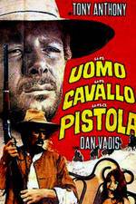 Watch Un uomo, un cavallo, una pistola M4ufree