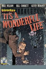Watch Rifftrax: It\'s a Wonderful Life (Special RiffTrax Edit) M4ufree