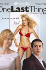 Watch One Last Thing M4ufree