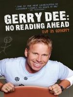 Watch Gerry Dee: No Reading Ahead - Live in Concert M4ufree
