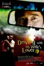 Watch Driving with My Wife's Lover M4ufree