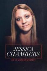 Watch Jessica Chambers: An ID Murder Mystery M4ufree
