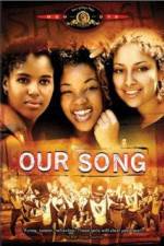 Watch Our Song M4ufree