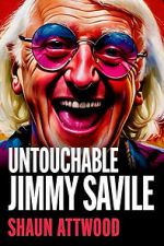 Watch Jimmy Savile : Untouchable M4ufree