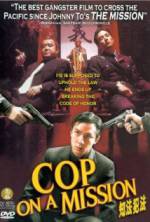 Watch Cop on a Mission M4ufree