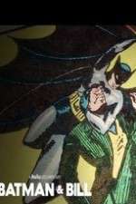 Watch Batman & Bill M4ufree