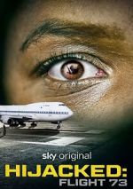Watch Hijacked: Flight 73 M4ufree