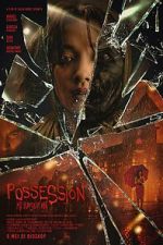 Watch Possession: Kerasukan M4ufree