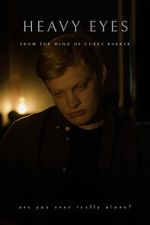 Watch Heavy eyes (Short 2022) M4ufree