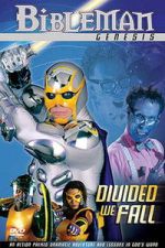 Watch Bibleman: Divided We Fall M4ufree