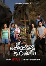 Watch Los Reyes de Oriente M4ufree