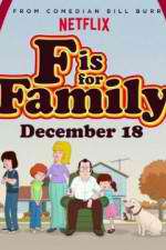 Watch F Is for Family M4ufree