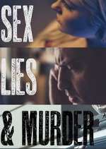 Watch Sex, Lies & Murder M4ufree