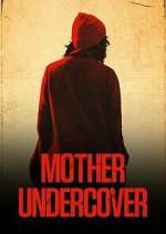 Watch Mother Undercover M4ufree