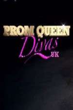 Watch Prom Queen Divas M4ufree