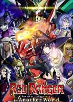 Watch The Red Ranger Becomes an Adventurer in Another World M4ufree