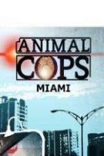 Watch Animal Cops Miami M4ufree