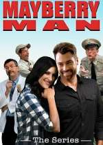 Watch Mayberry Man: The Series M4ufree