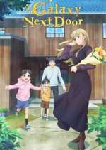 Watch A Galaxy Next Door M4ufree