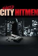 Watch Naked City: Hitmen M4ufree