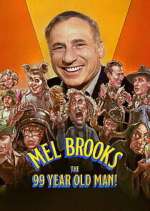 Watch Mel Brooks: The 99 Year Old Man! M4ufree