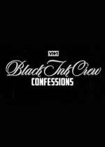 Watch Black Ink Crew: Confessions M4ufree