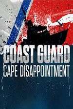 Watch Coast Guard Cape Disappointment: Pacific Northwest M4ufree