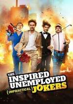 Watch The Inspired Unemployed Impractical Jokers M4ufree