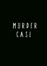 Watch Murder Case M4ufree