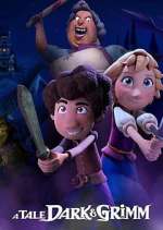 Watch A Tale Dark & Grimm M4ufree