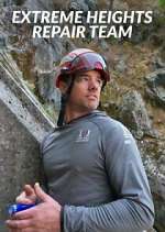 Watch Extreme Heights Repair Team M4ufree