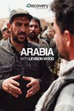 Watch Arabia with Levison Wood M4ufree
