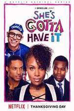 Watch Shes Gotta Have It M4ufree