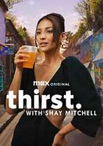 Watch Thirst with Shay Mitchell M4ufree