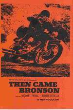 Watch Then Came Bronson M4ufree