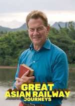 Watch Great Asian Railway Journeys M4ufree