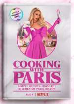 Watch Cooking with Paris M4ufree