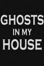 Watch Ghosts in My House M4ufree