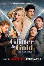 Watch Glitter & Gold: Ice Dancing M4ufree