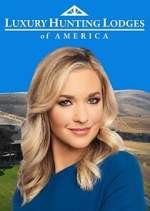 Watch Luxury Hunting Lodges of America M4ufree