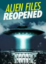 Watch Alien Files Reopened M4ufree