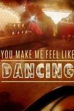 Watch You Make Me Feel Like Dancing M4ufree