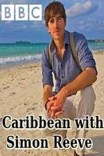 Watch Caribbean with Simon Reeve M4ufree